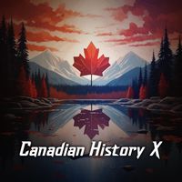 Ryan Stotland - Canadian History X