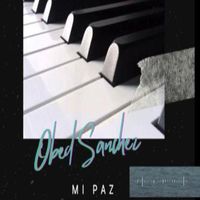 Obed Sanchez - Mi Paz