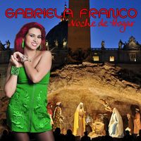 Gabriela Franco - Noche de Hogar