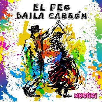 Merari - El Feo Baila Cabrón