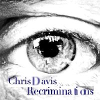Chris Davis - Recriminations