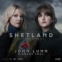 John Lunn - Shetland (Music from Series 5-8)