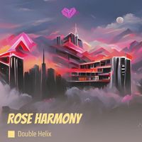 Double Helix - Rose Harmony