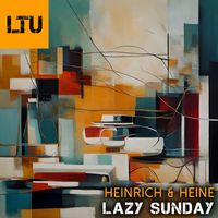 Heinrich & Heine - Lazy Sunday