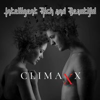 Intelligent Rich and Beautiful - Climaxx