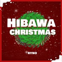 Ryno - Hibawa Christmas