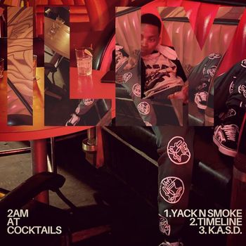 Illy - 2am at Cocktails (Explicit)