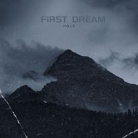 First Dream - Hola