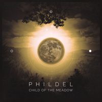 Phildel - Child of the Meadow