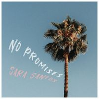 Sara Santos - No Promises