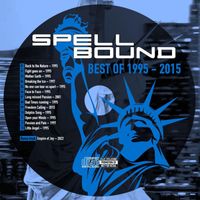 SPELLBOUND - Best of 1995 - 2015