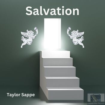 Taylor Sappe - Salvation