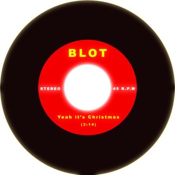 Blot - Yeah it's Christmas