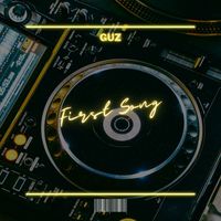 Guz - First Song