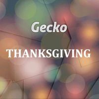 Gecko - Thanksgiving