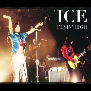 Ice - FLYIN' HIGH
