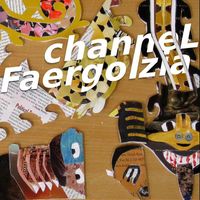 Seth Faergolzia - Channel Faergolzia (Explicit)
