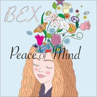 Bex - Peace of Mind