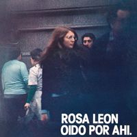 Rosa Leon - Oído Por Ahí (Remasterizado 2023)
