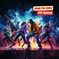 Jim Quick - Side To Side