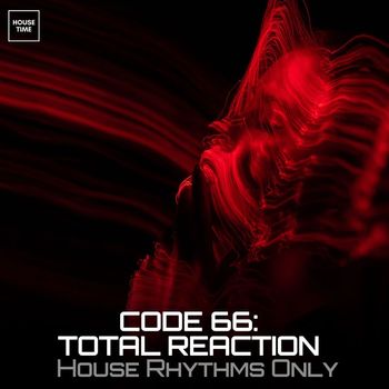 Various Artists - Code 66: Total Reaction (House Rhythms Only)