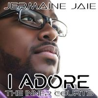 Jermaine Jaie - I Adore