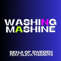 Benji Of Sweden - Washing Mashine (feat. Cleva Thoughts)