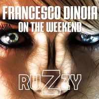Francesco Dinoia - On the Weekend