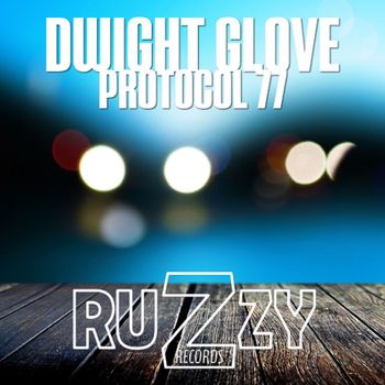 Dwight Glove - Protocol 77
