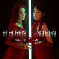Sara Luu feat. DJ Mie - Đi Xuyên Thời Gian (DJ Mie Remix)