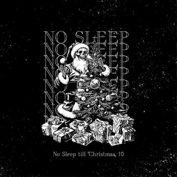 Various Artists - No Sleep till Christmas 10 (Explicit)