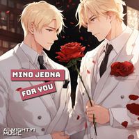 Mino Jedna - For You
