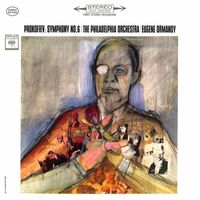 Eugene Ormandy - Prokofiev: Symphony No. 6 (2023 Remastered Version)