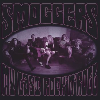 The Smoggers - My Last Rock 'N' Roll