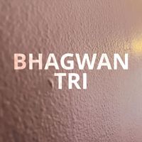 Bhagwan - Tri