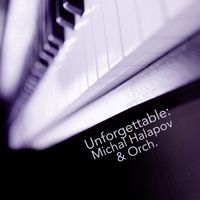 Orquesta Lírica de Barcelona - Unforgettable Michal Halapov & Orch