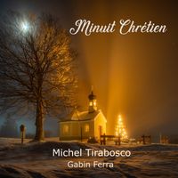 Michel Tirabosco - Minuit Chretien