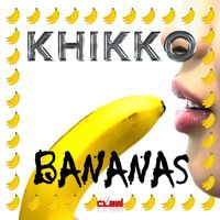 Khikko - Bananas