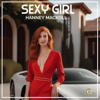 Hanney Mackoll - SEXY GIRL