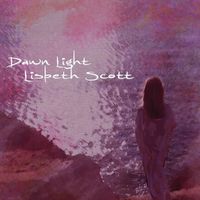 Lisbeth Scott - Dawn Light (feat. Orchid Quartet)