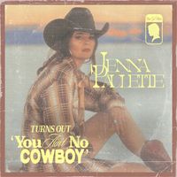 Jenna Paulette - You Ain't No Cowboy