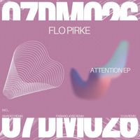 Flo Pirke - Attention