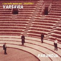 Paranoja - Varsavia (Live Radio Spazio Uno - 29/11/1986)