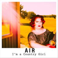 Air - I'm a County Girl
