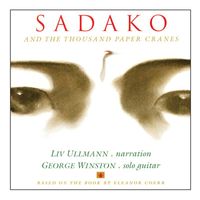 George Winston - Sadako and the Thousand Paper Cranes