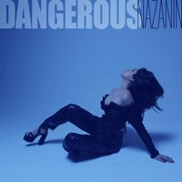 Nazanin - Dangerous