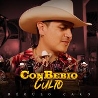 Régulo Caro - ConBebio Culto (En Vivo [Explicit])