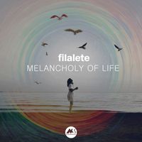 Filalete - Melancholy of Life