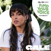 Gale - Find Your Voice Episode 2: GALE