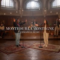 Emmanuel Music - Monte sur la montagne